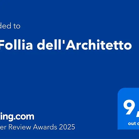 Holiday home La Follia Dell'architetto *